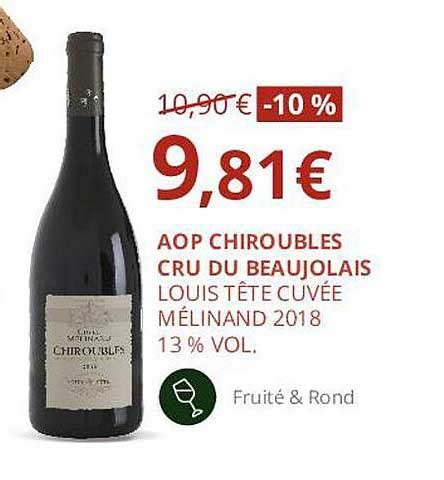 Promo Aop Chiroubles Cru Du Beaujolais Louis Tête Cuvée Mélinand 2018