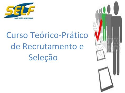 Curso Teórico Prático De Recrutamento E Seleção Slideshare