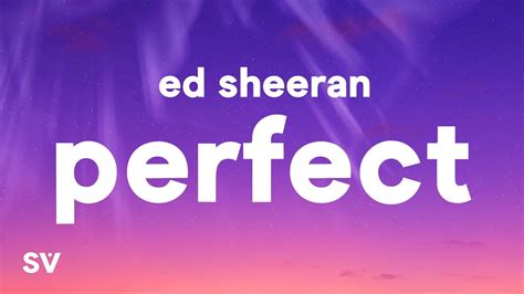 Ed Sheeran Perfect Lyrics Youtube