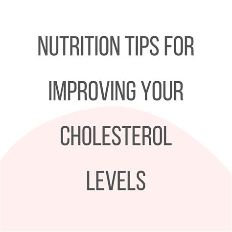 Nutrition Tips For Improving Your Cholesterol Levels