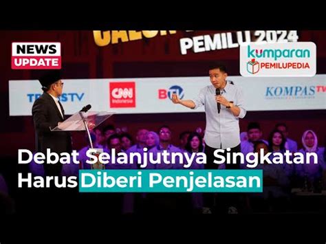 KPU Minta Debat Capres Cawapres Singkatan Harus Disertai Penjelasan