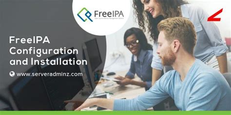 What Is Freeipa And How To Install And Configure Freeipa