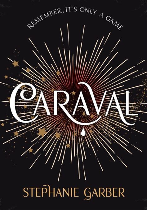 Caraval by Stephanie Garber book review | SciFiNow - The World's Best ...
