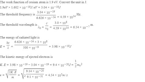 The Work Cesium Atom Is 1 9 EV Calculate The Threshold Frequency Of