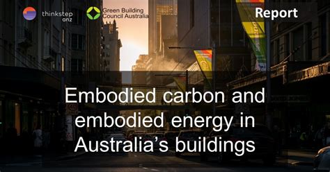 Report on embodied carbon in Australia’s buildings | thinkstep-anz