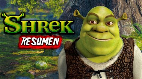 CRONOLOGIA Y RESUMEN De SHREK 1 PELICULA COMPLETA YouTube