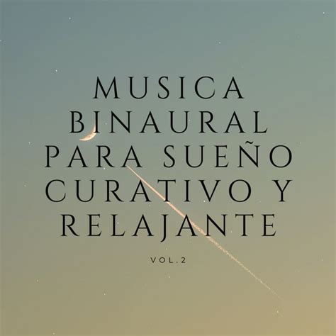 Música Binaural Para Sueño Curativo Y Relajante Vol 2 Album by