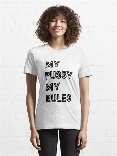 ICarly My Pussy My Rules T Shirt By Nouni Abdo Redbubble