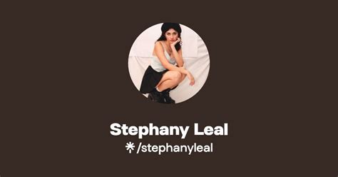 Stephany Leal Instagram Facebook Tiktok Linktree