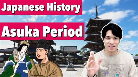 Asuka Period 【japanese History Lecture】 Youtube