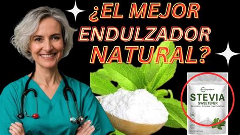 Descubriendo Los Secretos De La Stevia Una Alternativa Saludable Al