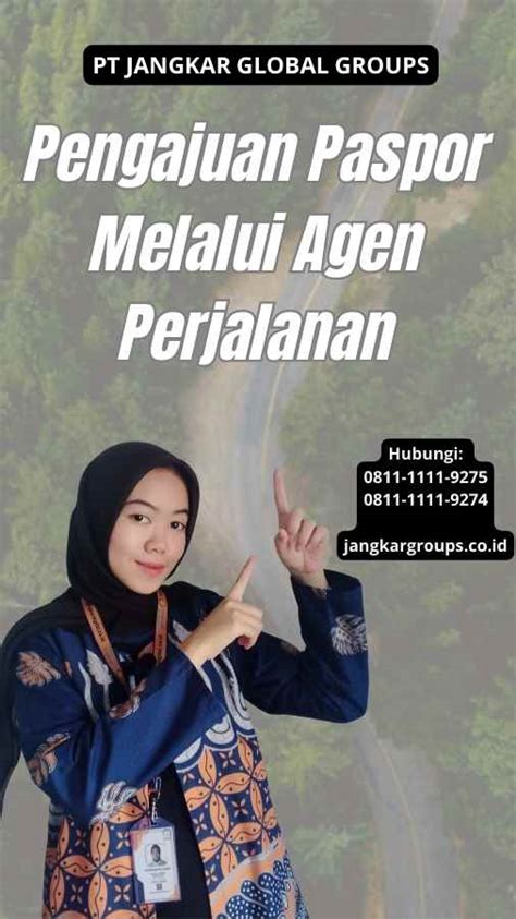 Pengajuan Paspor Melalui Agen Perjalanan Jangkar Global Groups