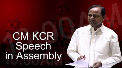 Telangana Assembly Live Cm Kcr Speech In Telangana Assembly Session