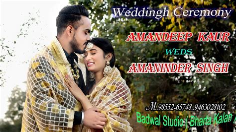 Live Amandeep Weds Amaninder Singh Wedding Day By Badwal Studio Bharta