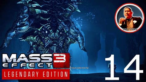 Mass Effect 3™ Legendary Edition Episode 14 Youtube