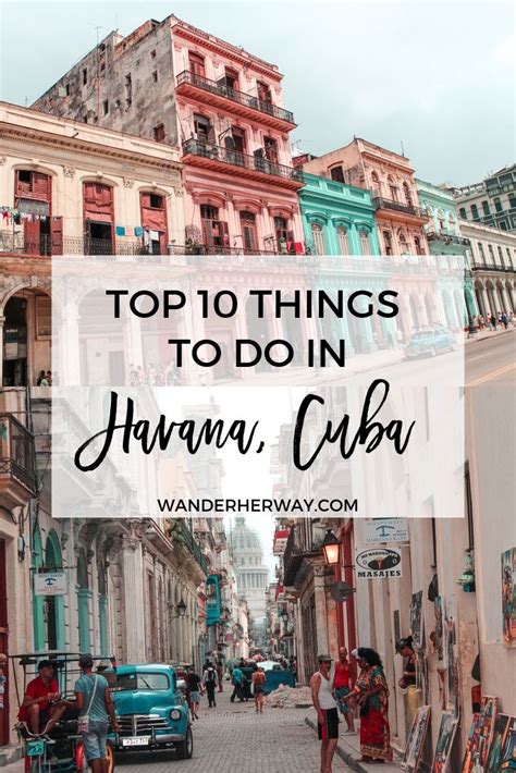 Top 10 Things To Do In Havana Cuba Wander Her Way Caribbean Travel