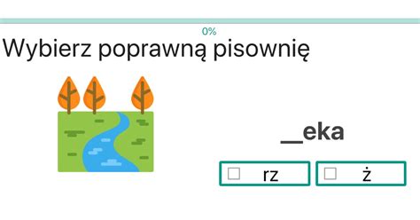 Ćwiczenie ortograficzne online ż czy rz dla dzieci uczniów klas 2 5