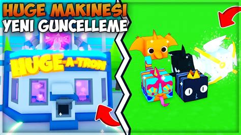 😱 Yenİ GÜncelleme Ücretsİz Huge Pet Makİnesİ Geldİ Pet Simulator X