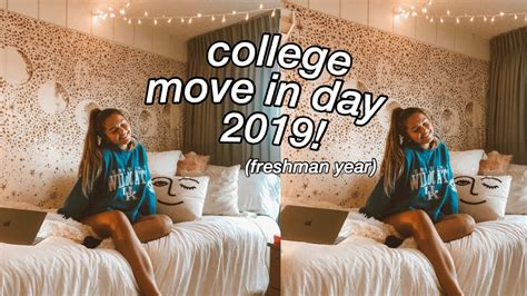 College Move In Day Freshman Year Youtube