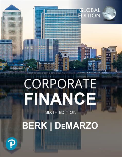 Corporate Finance Jonathan Berk Solutions Manual 2nd 6
