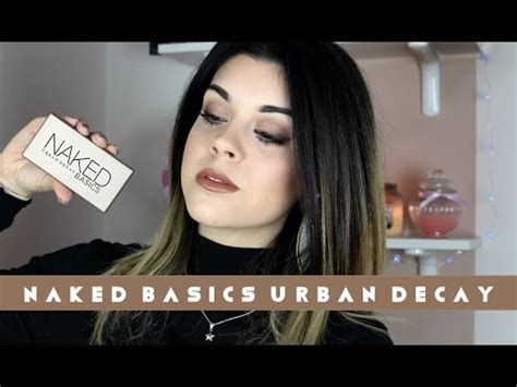 PROVIAMO INSIEME La NAKED BASICS Trucco Semplice Per Tutti I Giorni YouTube