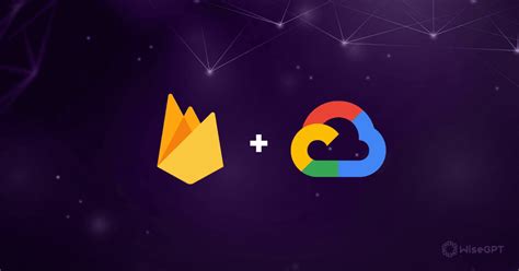 Exploring the Synergy of Firebase and Google Cloud Platform