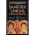Same Sex Unions In Premodern Europe By Boswell John