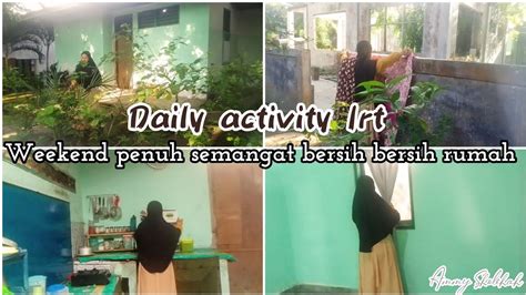 Weekend Produk Aktivitas Irt Bersih Bersih Rumah Kegiatan Harian