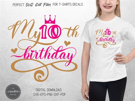 My Th Birthday Svg Tenth Birthday Svg Th Birthday Shirt Etsy Uk