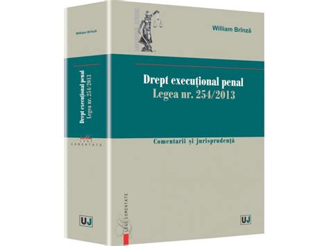 Drept Executional Penal Legea Nr 254 2013 Libraria UJMAG