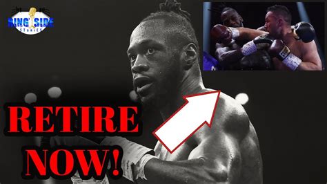 10 Reasons Why Deontay Wilder Should Retire NOW YouTube