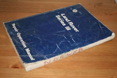 Genuine Land Rover Series Repair Opperation Manual