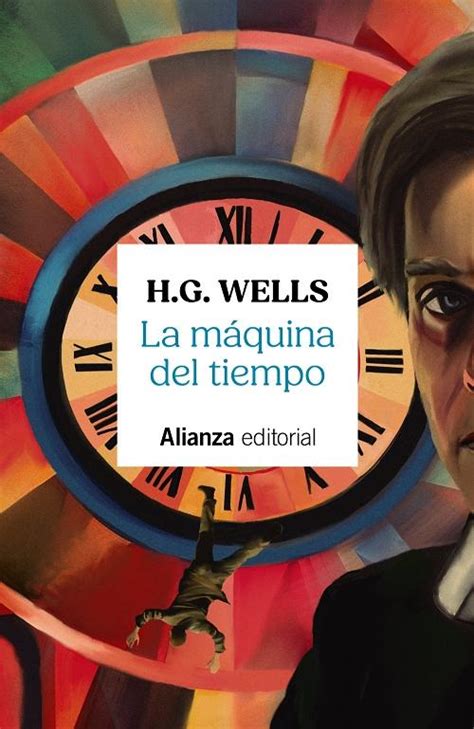 La M Quina Del Tiempo Wells H G Alianza Editorial