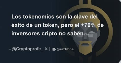 Los Tokenomics Son La Clave Del éxito De Un Token Pero El 70 De Inversores Cripto No Saben