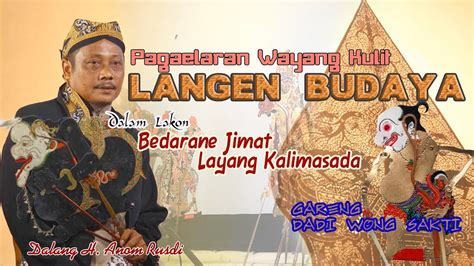 LIVE PAGELARAN WAYANG PURWA LANGEN BUDAYA DALANG H ANOM RUSDI YouTube