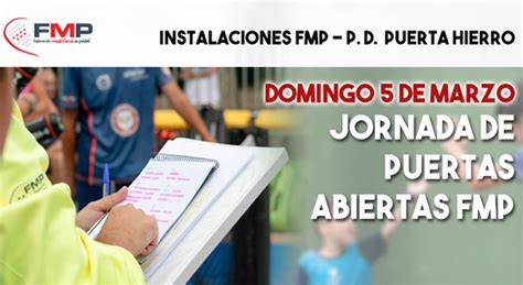 Regresan Las Jornadas De Puertas Abiertas De La FMP Llamada A Los