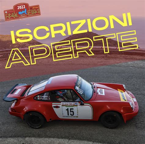 Xxxiv Rallye Elba Storico Trofeo Locman Italy Iscrizioni Aperte