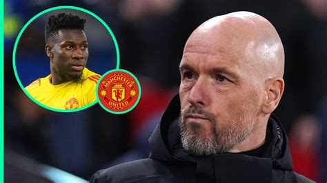 Andre Onana Reveals Why Hell Never Back Under Pressure Man Utd Boss