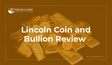 Lincoln Coin and Bullion Review - Teranga Gold