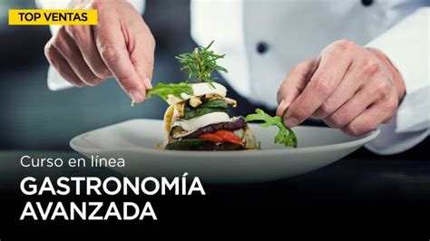 Descubre los mejores cursos de gastronomía en línea aprende mientras