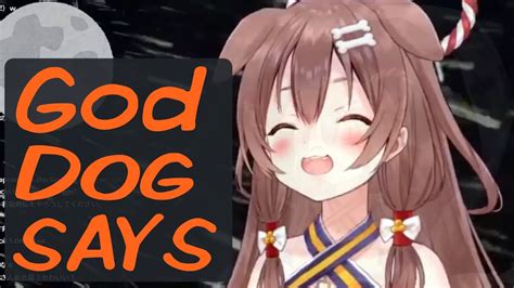 Inugami Korone God Dog Says Vtuber Translation Hololive Eng Sub