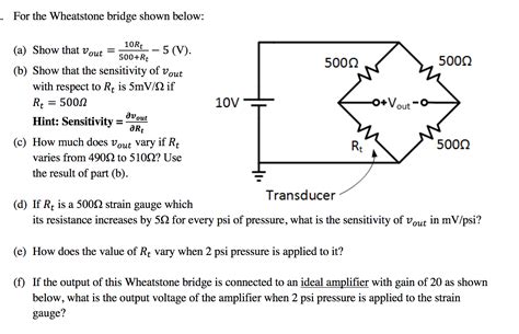 Solved For The Wheatstone Bridge Shown Below 10RT A Chegg