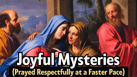 Joyful Mysteries Fast Rosary For Those Pressed For Time Mondays And Saturdays Youtube