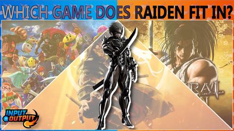 Which Fighting Game Does Raiden Belong In YouTube