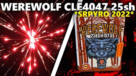 WEREWOLF CLE4037 25sh 1 2 SRpyro Batch 2022 YouTube