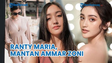 Sosok Ranty Maria Mantan Ammar Zoni Keturunan Korea Kini Pacaran