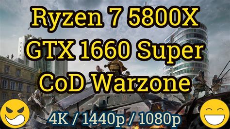 Ryzen 7 5800X GeForce GTX 1660 Super CALL OF DUTY WARZONE IPhone