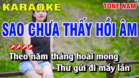 Karaoke Sao Chưa Thấy Hồi Âm Tone Nam Nhạc Sống Hoàng Luân YouTube