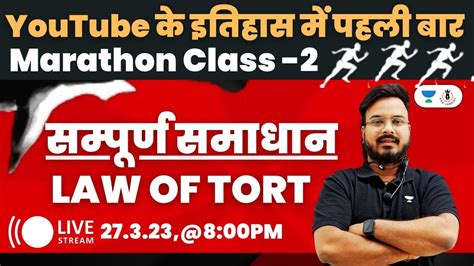 Maha Marathon On Law Of Torts Ii Complete Tort Lecture In One Shots