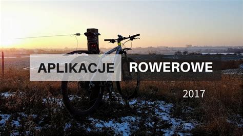 Aplikacje Rowerowe Edycja Android